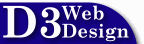 Web Site Developed By: D3 Web Design